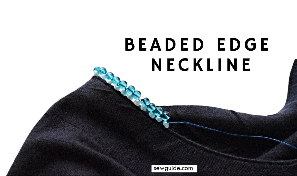 beaded neckline edge