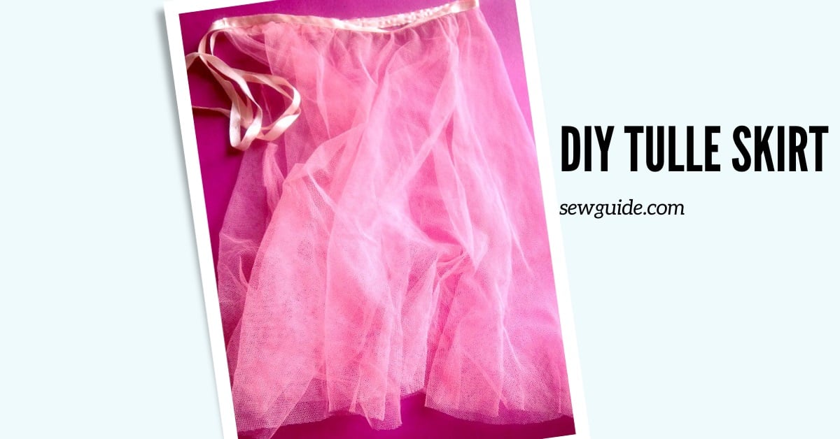 Tutorial to make a tulle skirt