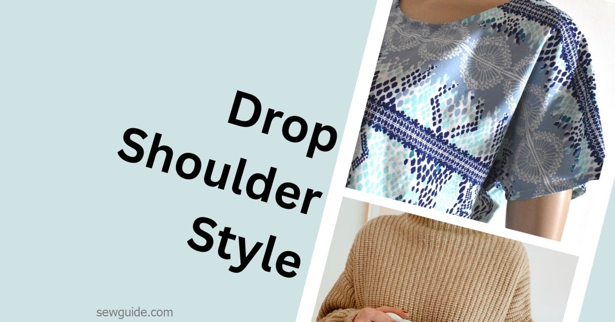 drop shoulder style