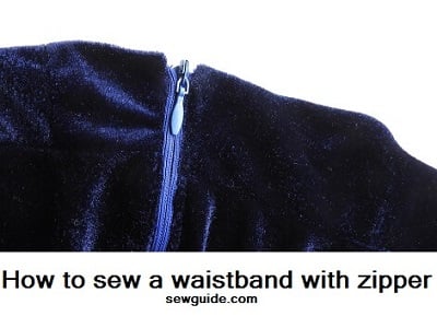 how to sew waistband with zipper