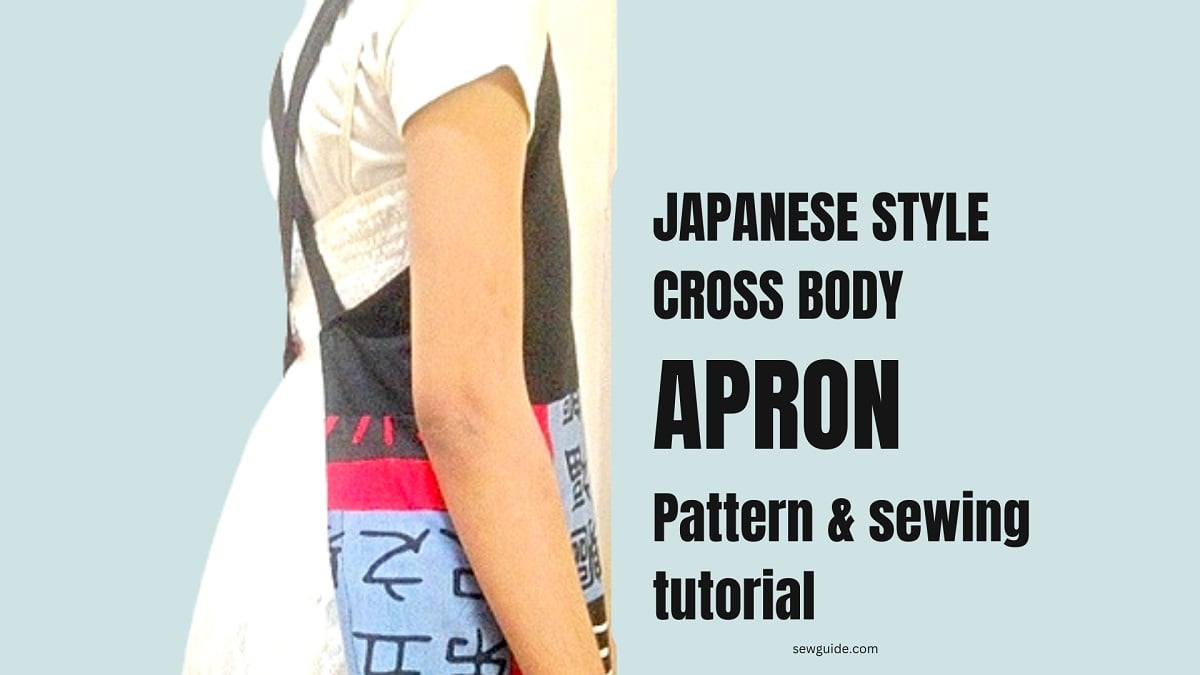 japanese cross body apron sewing pattern and tutorial.