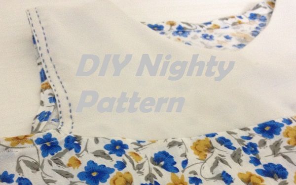 how to sew a night dress -pattern 
