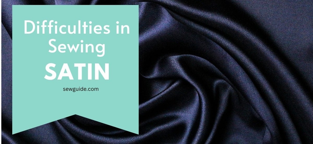sewing tips for satin fabric