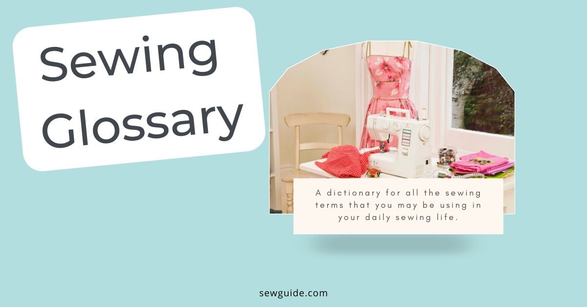 meanings of sewing terms.
