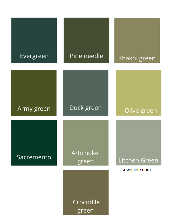 neutral shades of green - evergreen, pine needle, kakhi green, army green, duck green, olive green, sacremento, artichoke green, litchen green, crocodile green