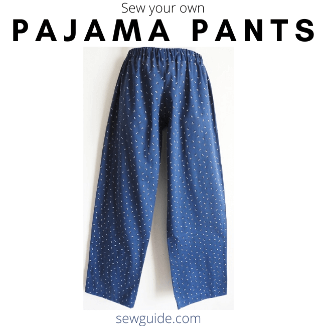 Pajama Pants pattern and sewing tutorial